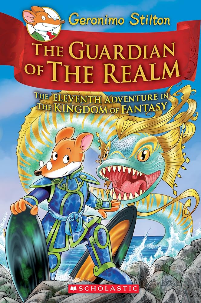The Guardian of the Realm (Geronimo Stilton and the Kingdom of Fantasy #11) cover image