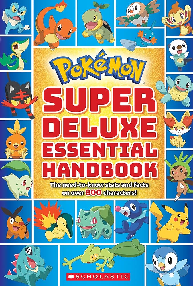 Super Deluxe Essential Handbook (Pokémon): The Need-to-Know Stats and Facts on Over 800 Characters cover image