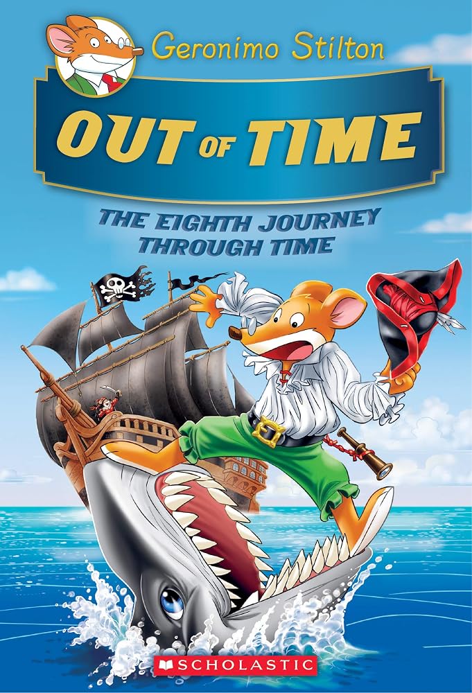 Out of Time (Geronimo Stilton Journey Through Time #8) (8) cover image
