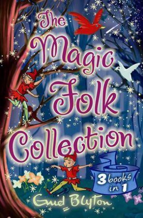 Enid Blyton : The Magic Folk Collection 3 books in 1 Volume - Paperback