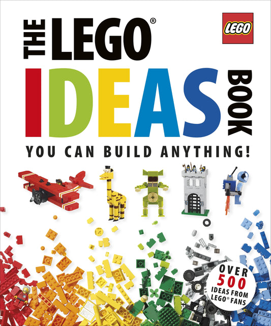 LEGO IDEAS Book- You Can Build Anything-Hardcover