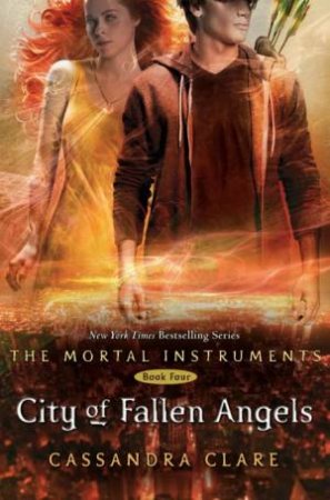 The Mortal Instruments: City of Fallen Angels-Book 4