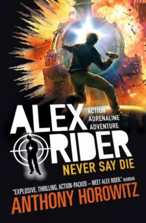 Alex Rider : Never Say Die-Book 11