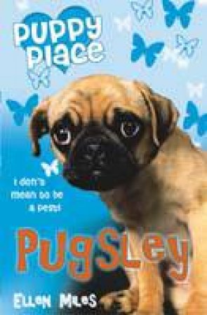 Puppy Place: Pugsley- Paperback