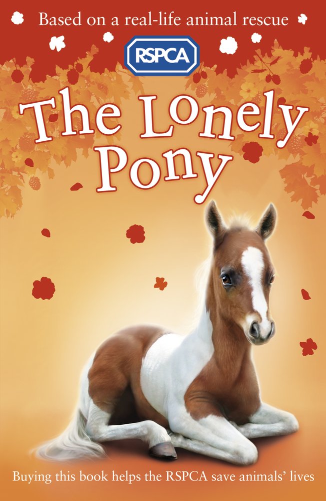 The Lonely Pony (RSPCA) cover image
