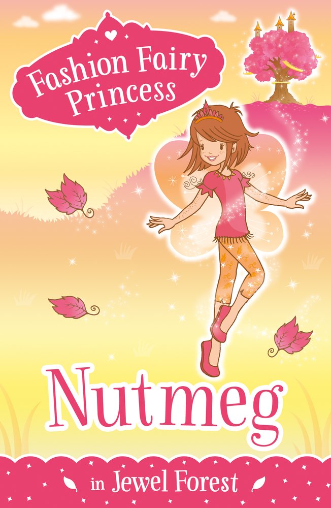 Nutmeg in Jewel Forest (Fashion Fairy Princess) cover image