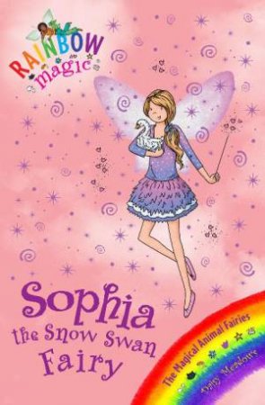 Rainbow Magic :Sophia the Snow Swan Fairy-Book 75