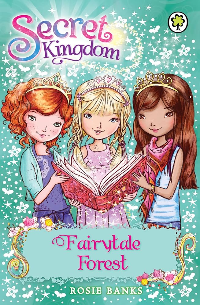 Secret Kingdom: Fairytale Forest: Book 11 cover image