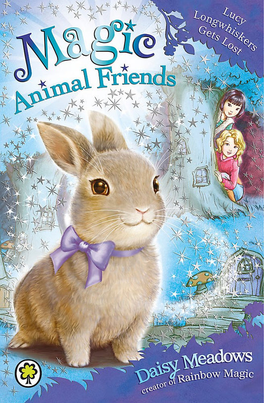 Magic Animal Friends: Lucy Longwhiskers Gets Lost: Book 1 cover image