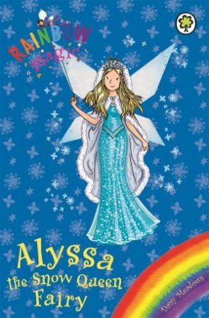 Rainbow Magic: Alyssa The Snow Queen Fairy - Paperback