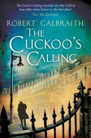 Robert Galbraith : The Cuckoo's Calling - Paperback