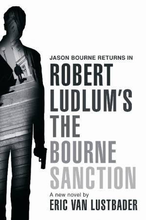 Robert Ludlum's The Bourne Sanction