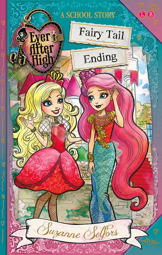 Fairy Tail Ending: A School Story (Ever After High) cover image