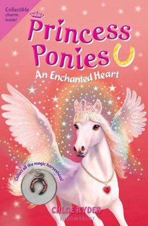 Princess Ponies : An Enchanted Heart - Paperback