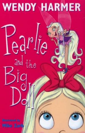 Pearlie And The Big Doll - Book 2-Paperback