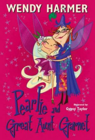 Pearlie and the Great Aunt Garnet Book 7: Paperback