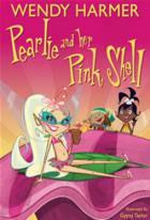 Pearlie And Her Pink Shell Book 9 - Paperback