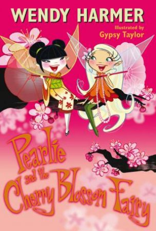 Pearlie and the Cherry Blossom Fairy - Book 12 - Paperback