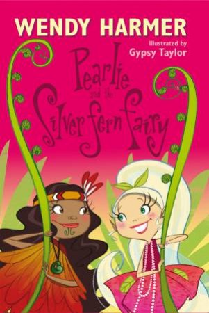 Pearlie and the Silver Fern Fairy Book 13-Paperback