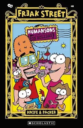 Freak Street: #6 Humansons On Holiday cover image