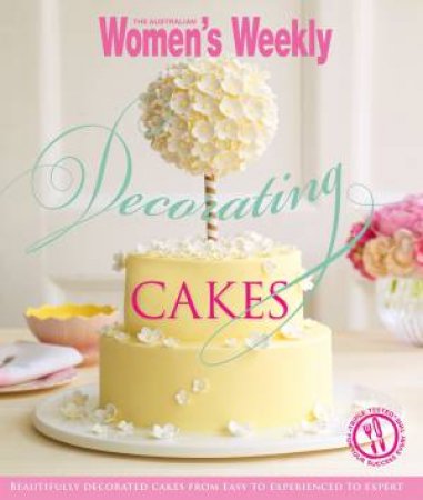 Australian Women's Weekly : Cakes - Hardcover