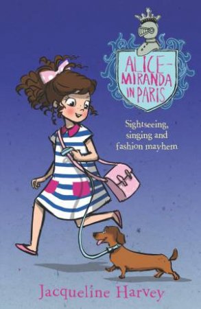 Alice Miranda in Paris : Book 7