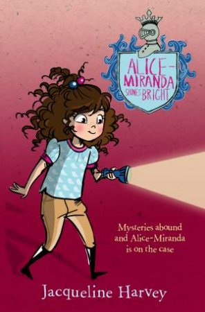 Alice Miranda Shines Bright : Book 8