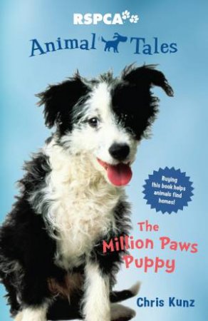 RSPCA -Animal Tales : The Million Paws Puppy