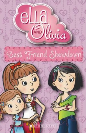 Ella and Olivia : Best Friend Showdown : Book 2-Paperback