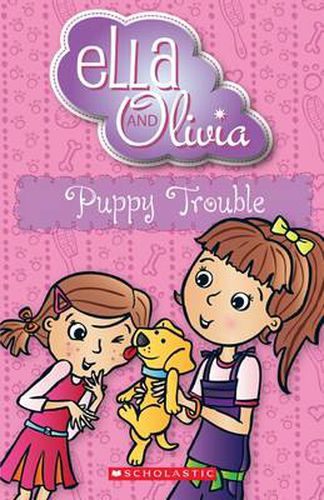 Ella and Olivia : Puppy Trouble- Book 5- Paperback