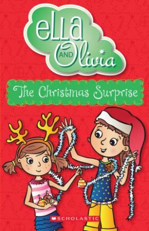 Ella and Olivia - The Christmas Surprise Book 9- Paperback