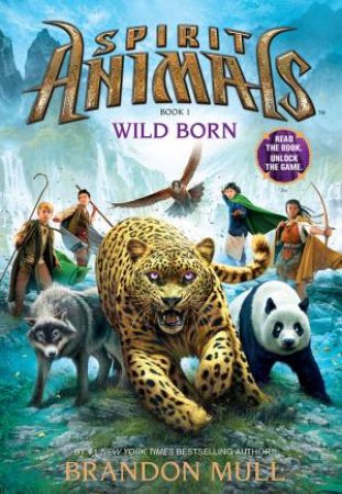 Spirit Animals : Wild Born Book 1 -Paperback