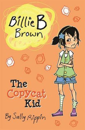 Billie B Brown : The Copycat Kid