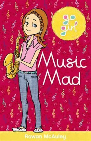 Go Girl : Music Mad- Paperback