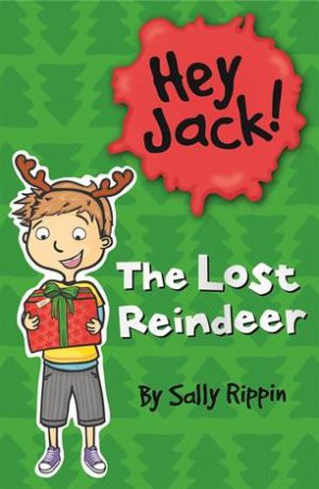 Hey Jack! The Lost Reindeer - Paperback