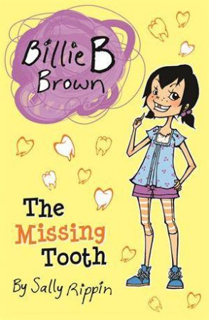 Billie B Brown :The Missing Tooth