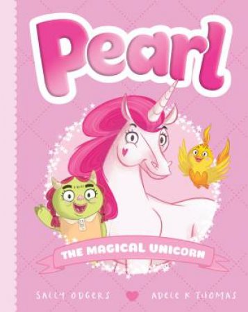 Pearl : The Magical Unicorn - Paperback