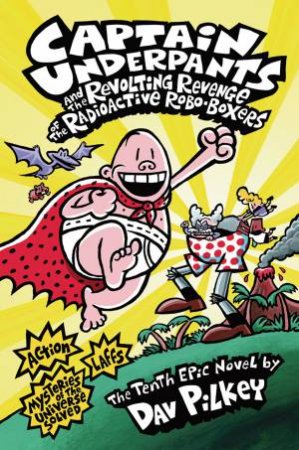 Captain Underpants : Book 10 -Paperback