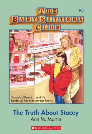 The Baby SItters Club- The Truth About stacey - Book 3