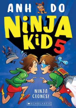 Ninja Kid : Ninja Clones-Book 5