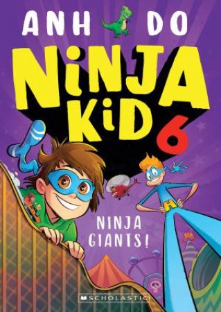 Ninja Kid :  Ninja Giants-Book 6