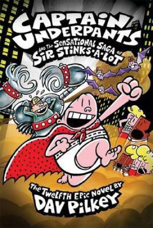 Captain Underpants Book 12 Hardcover