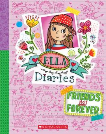 Ella Diaries: Friends Not Forever - Book 7