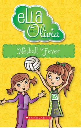 Ella and Olivia : Netball Fever Book 16 - Paperback