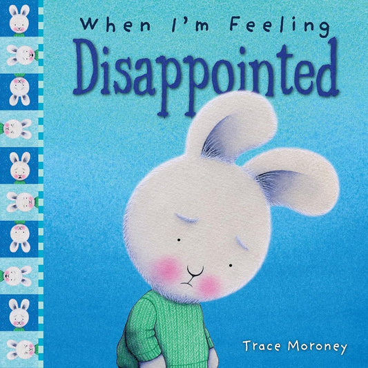 When I'm Feeling Disappointed (The Feelings Series) cover image