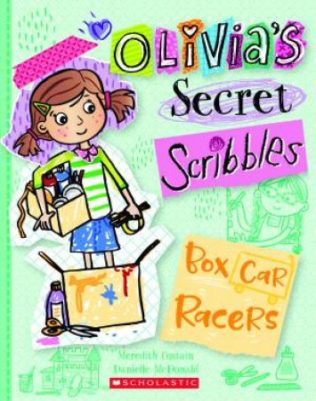 Olivia's Secret Scribble : Box Car Racers #6