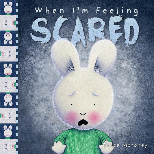When I'm Feeling Scared (The Feelings Series) cover image
