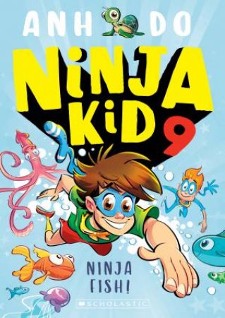 Ninja Kid :  Ninja Fish-Book 9