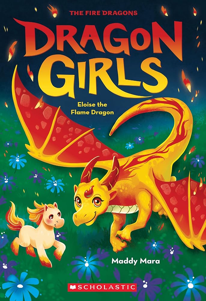 Eloise the Flame Dragon (Dragon Girls #16) cover image