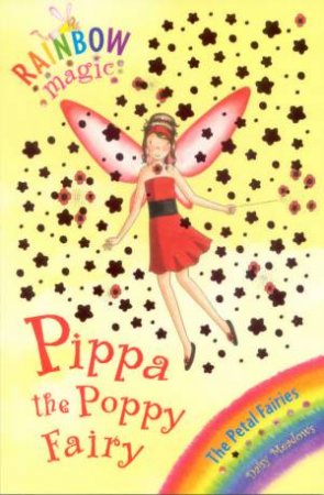 Rainbow Magic :Pippa the Poppy Fairy -Book 44